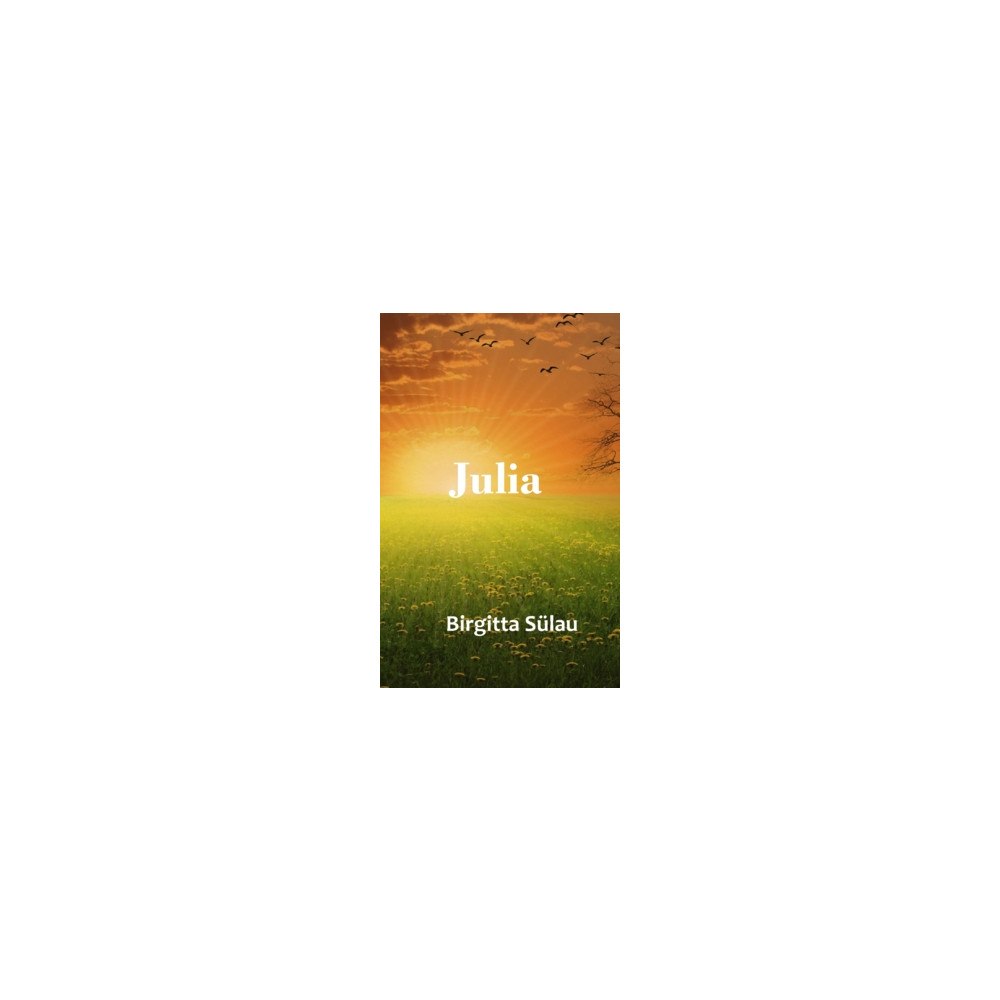Birgitta Sülau Julia (häftad)