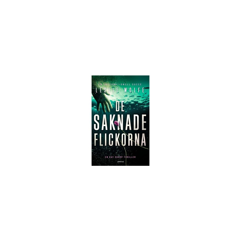 Jentas De saknade flickorna (häftad)