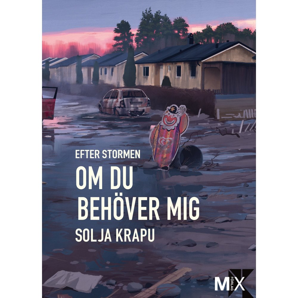 Solja Krapu Efter stormen. Om du behöver mig (häftad)