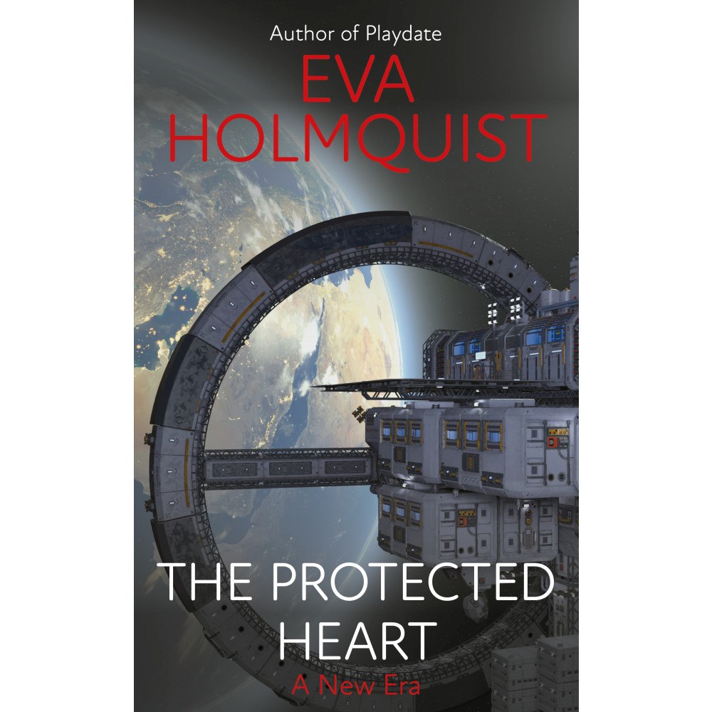 Eva Holmquist The protected heart (häftad, eng)