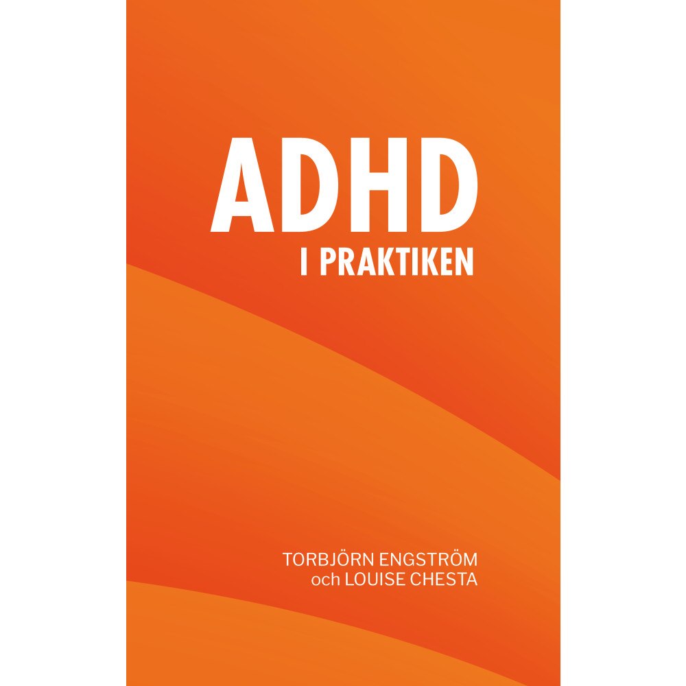 Louise Chesta Adhd i praktiken (häftad)