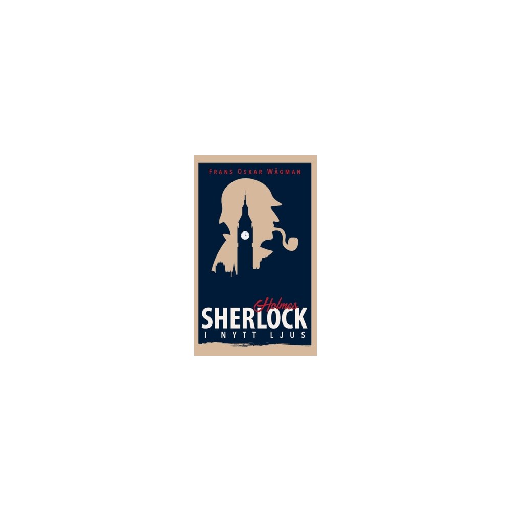 Yabot Sherlock Holmes i nytt ljus (häftad)