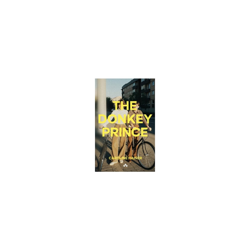 Caroline Hainer The donkey prince (häftad, eng)
