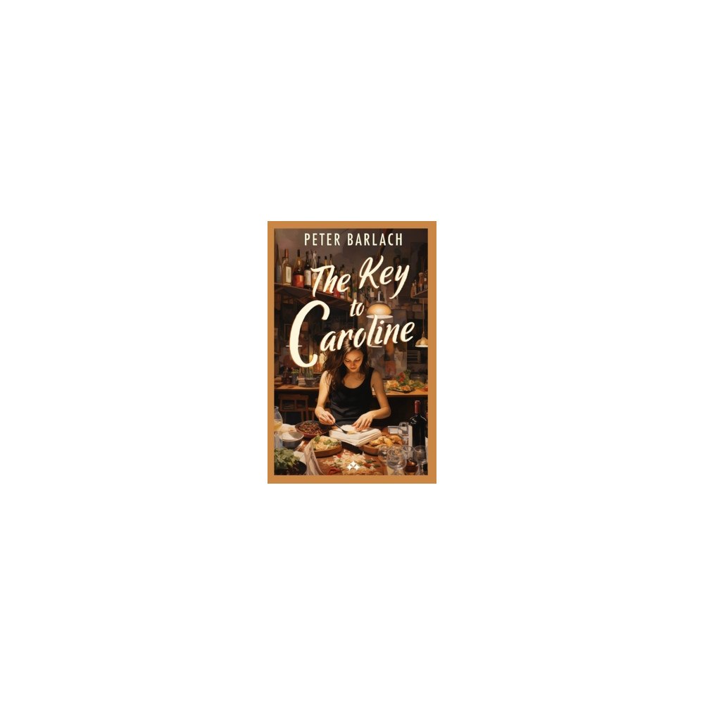Peter Barlach The key to Caroline (häftad, eng)