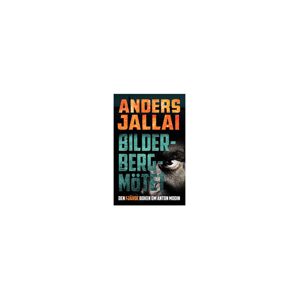Anders Jallai Bilderbergmötet (häftad)