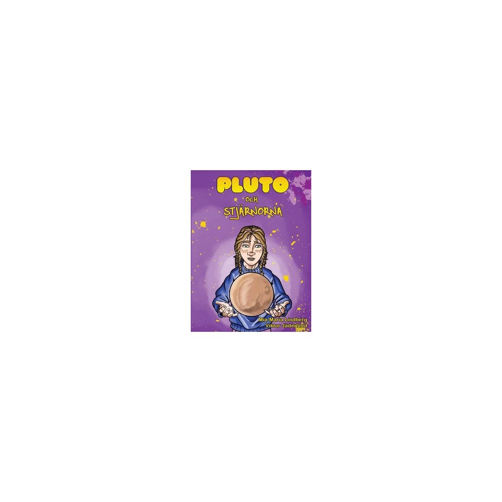 Mia-Maria Lindberg Pluto och stjärnorna (häftad)