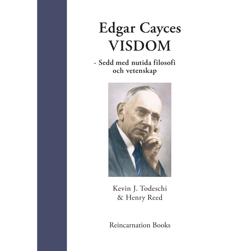 Reincarnation Books Edgar Cayces visdom : sedd med nutida filosofi och vetenskap (häftad)