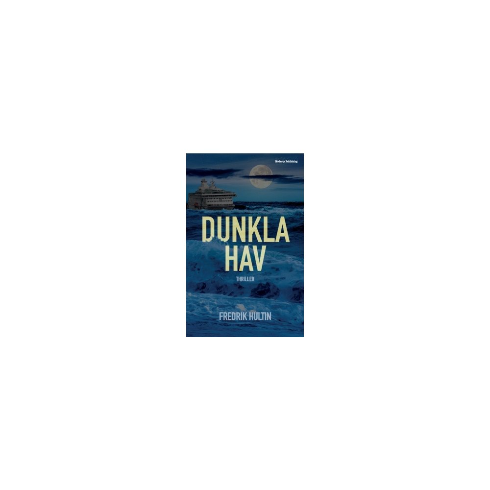 Fredrik Hultin Dunkla Hav (häftad)