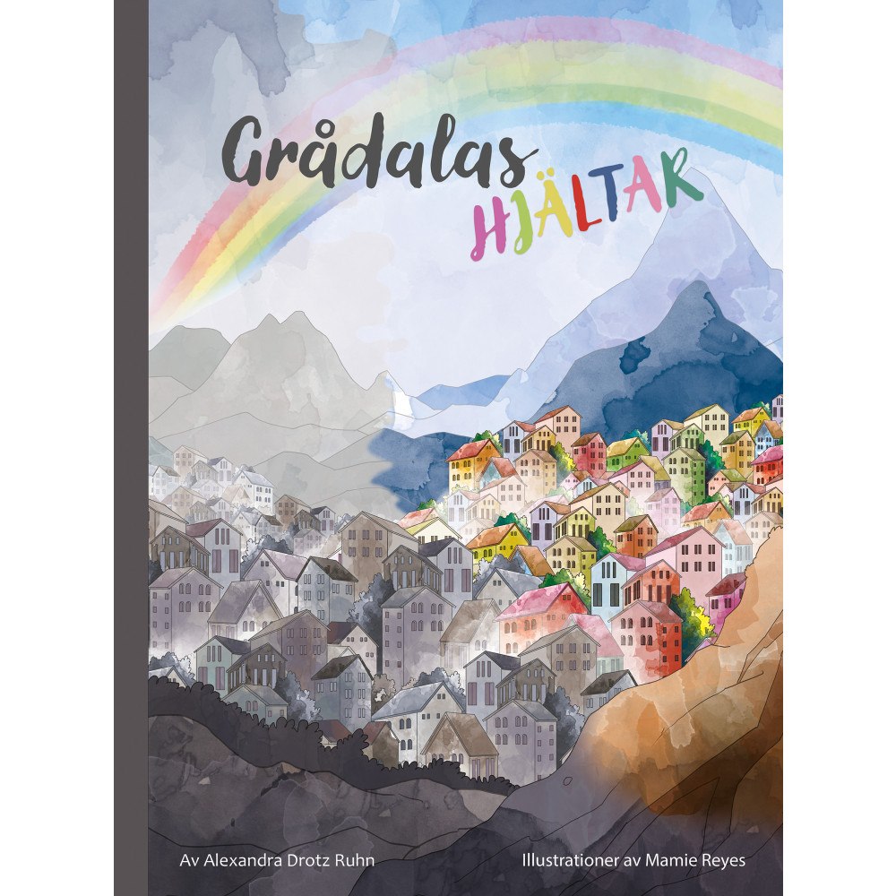Alexandra Drotz Ruhn Grådalas hjältar (inbunden)