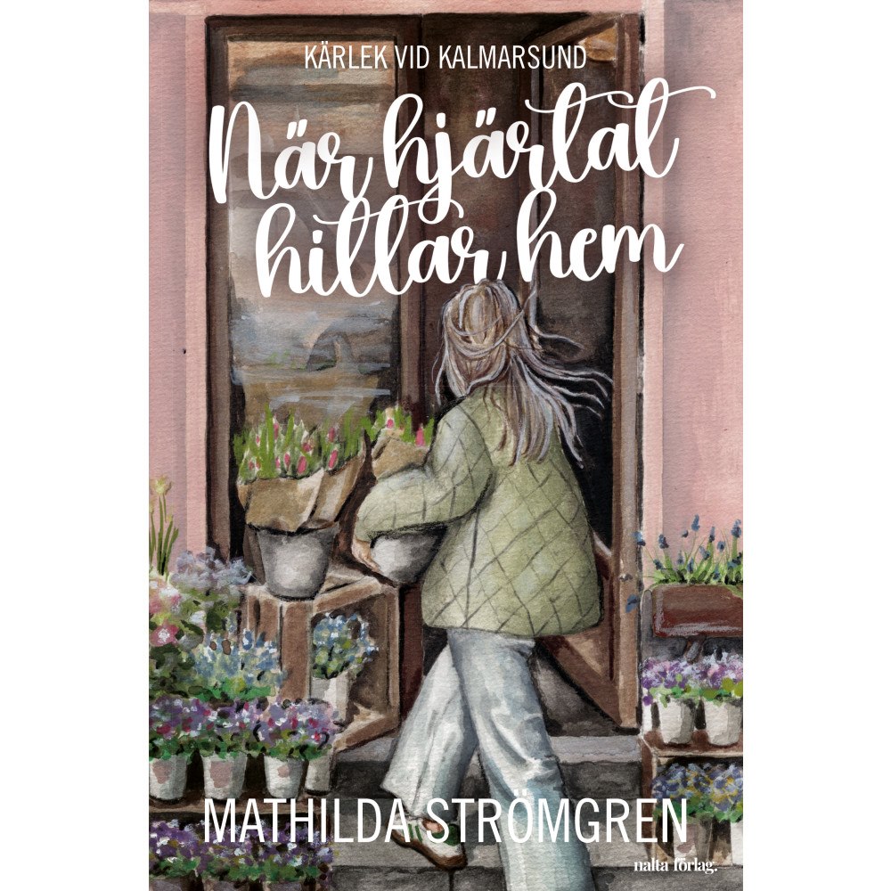 Mathilda Strömgren När hjärtat hittar hem (häftad)