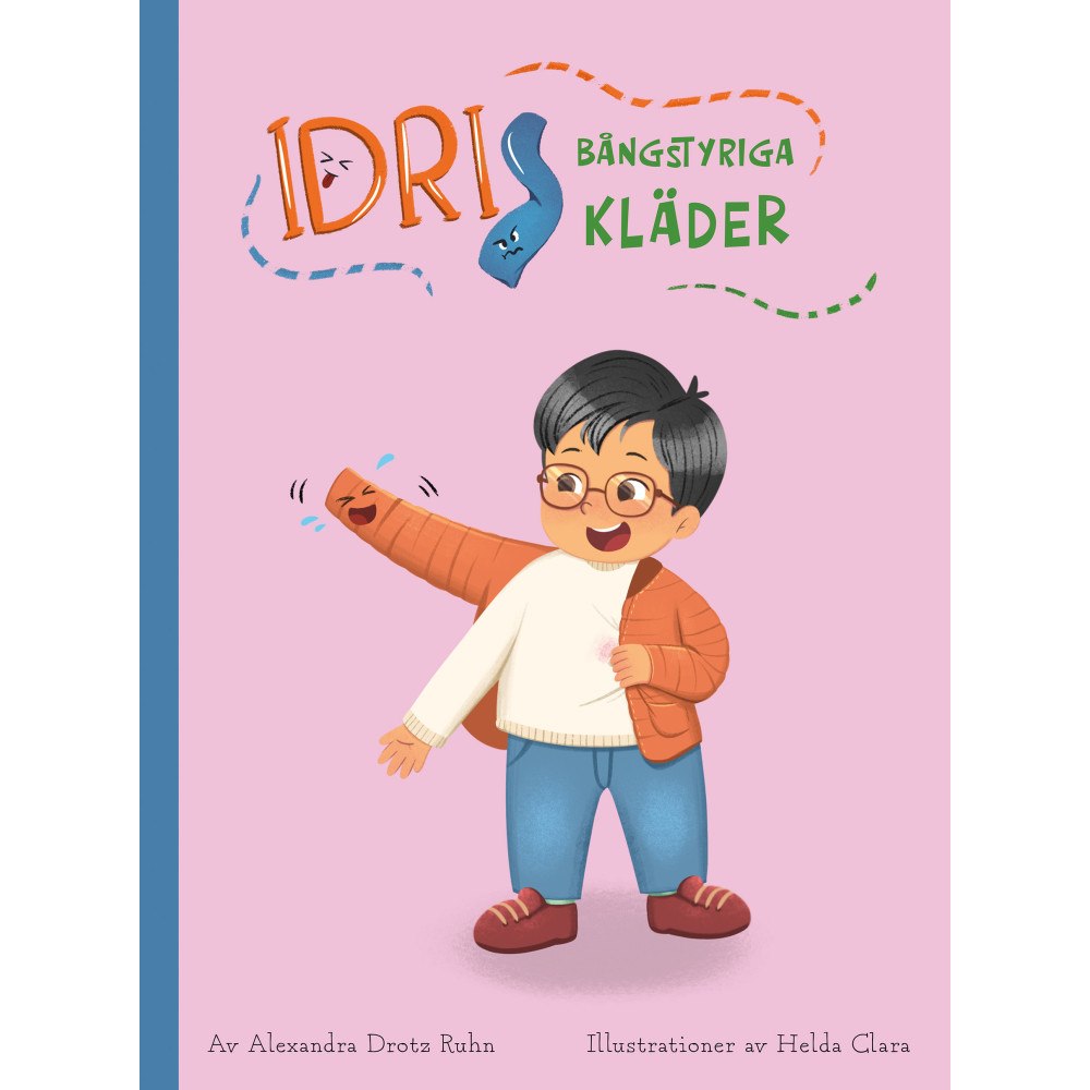 Sagobiten Idris bångstyriga kläder (inbunden)