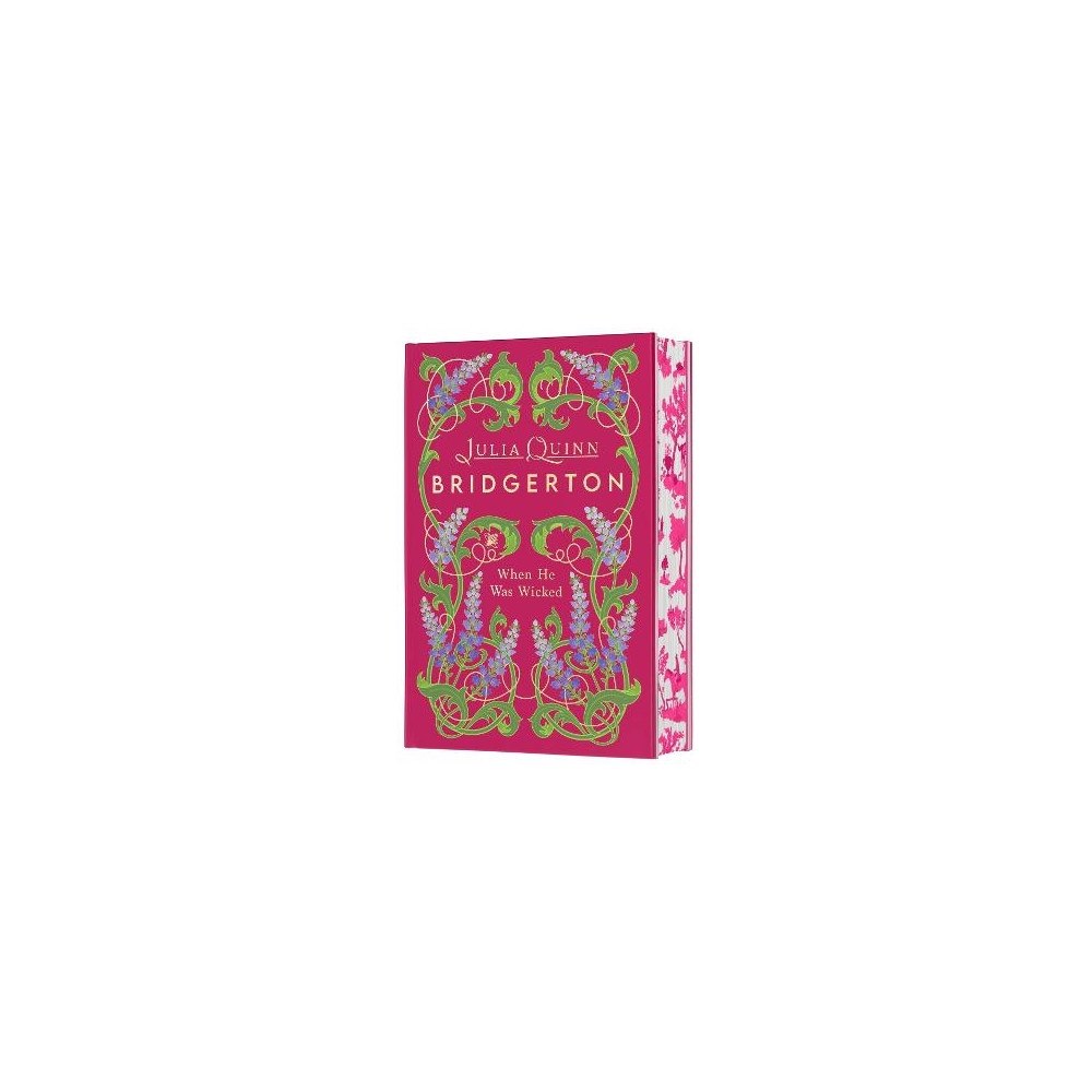 Julia Quinn When He Was Wicked Deluxe Collector's Edition (inbunden, eng)