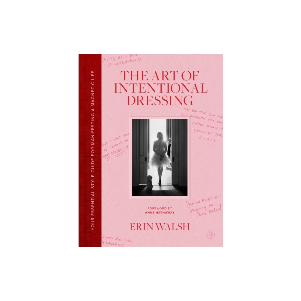 Erin Walsh The Art of Intentional Dressing (inbunden, eng)