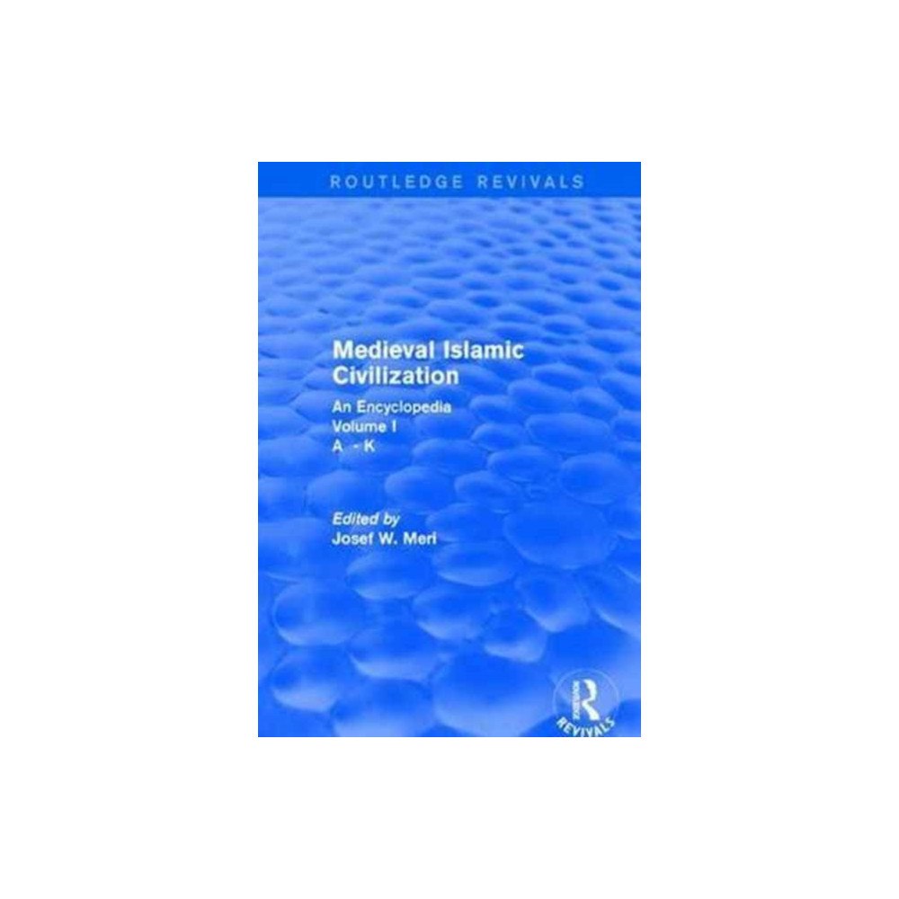 Taylor & francis ltd Routledge Revivals: Medieval Islamic Civilization (2006) (inbunden, eng)