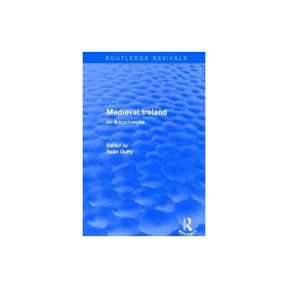 Taylor & francis ltd Routledge Revivals: Medieval Ireland (2005) (inbunden, eng)