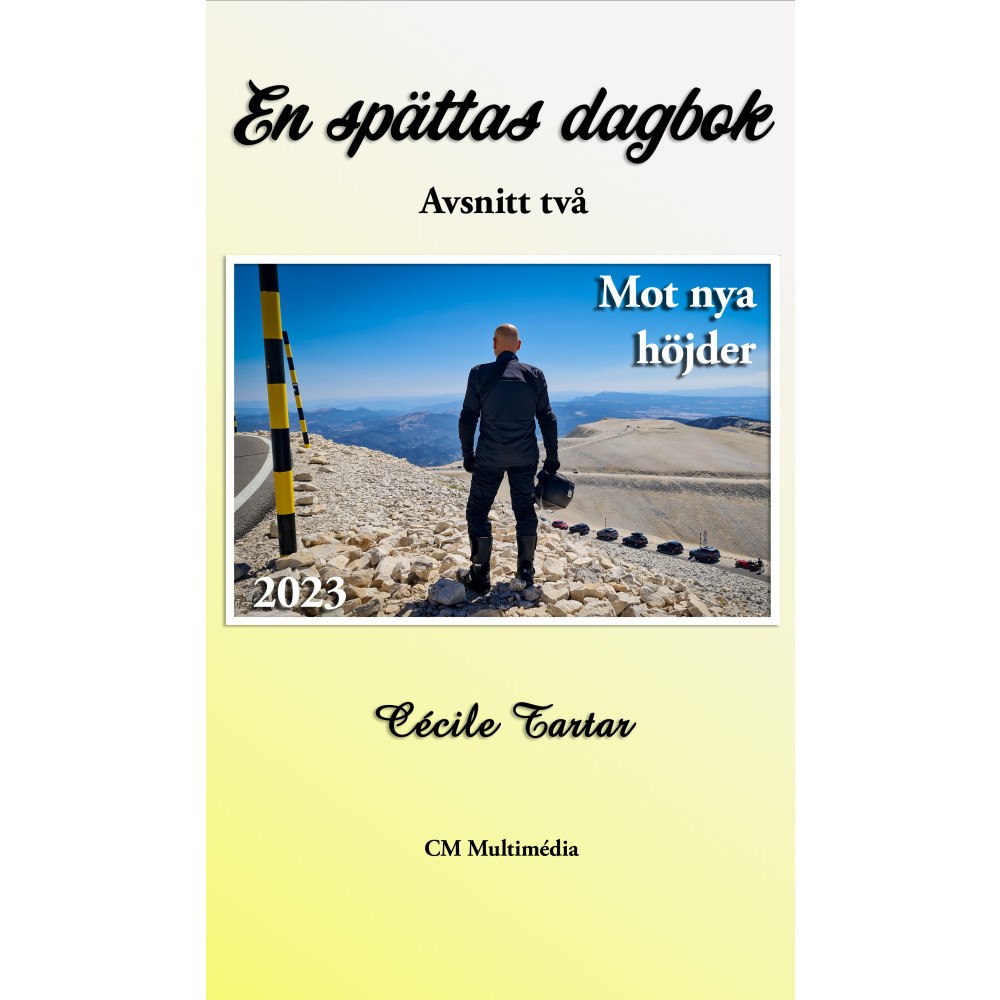 CM Multimédia En spättas dagbok - Avsnitt två: Mot nya höjder (pocket)