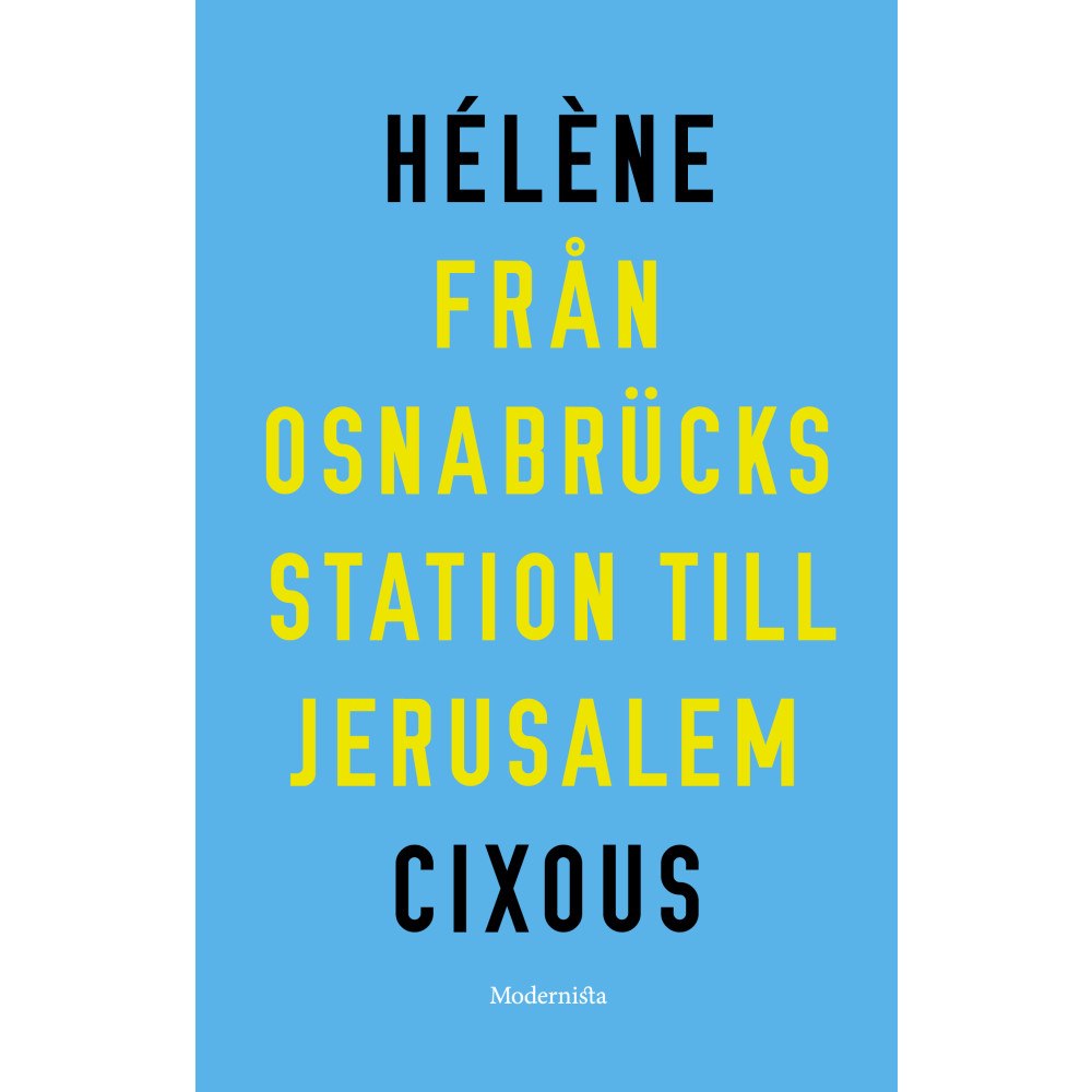 Hélène Cixous Från Osnabrücks station till Jerusalem (häftad)