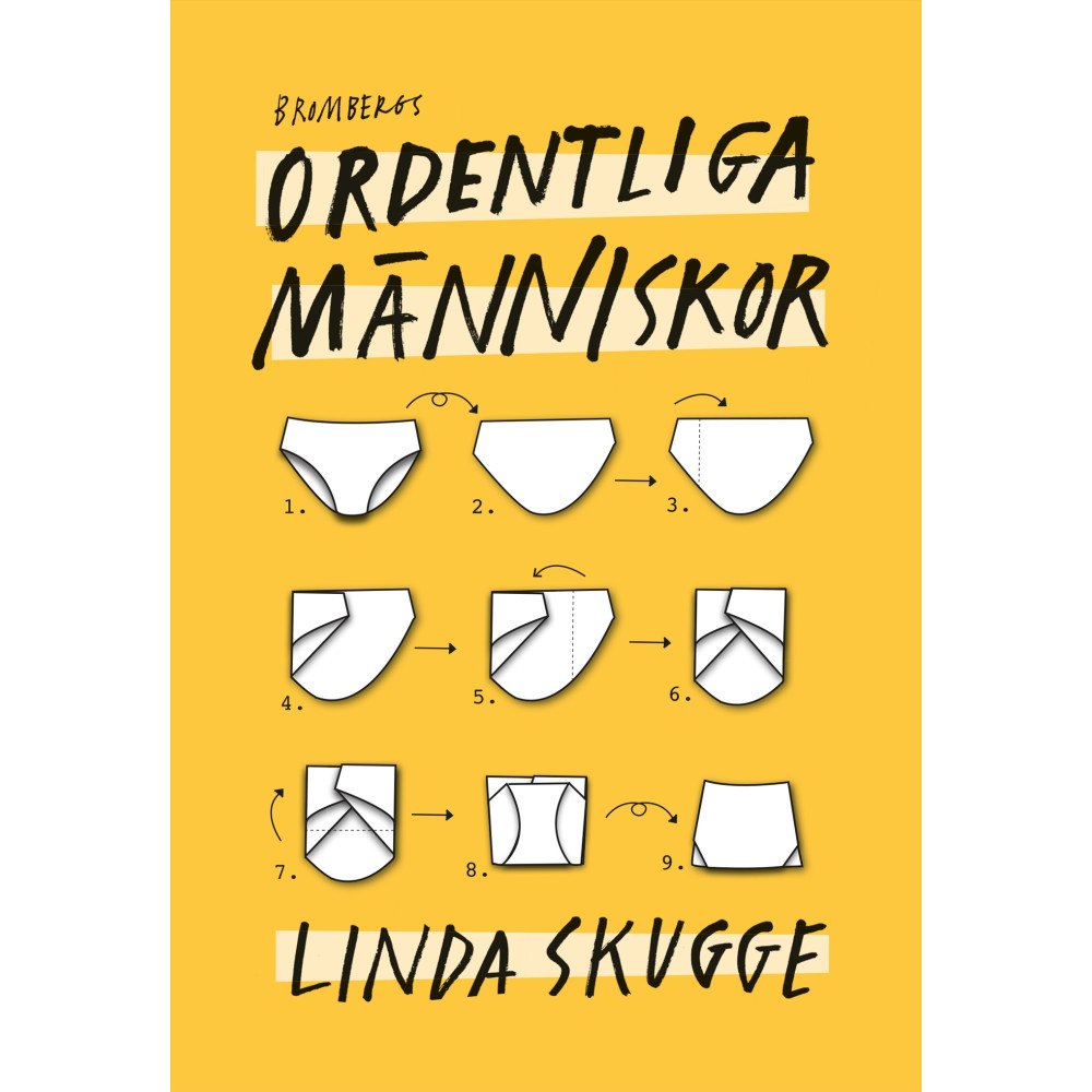 Linda Skugge Ordentliga människor : hur du styr upp ditt liv så att du slutar tappa bort grejer och börjar komma i tid så att du kan...