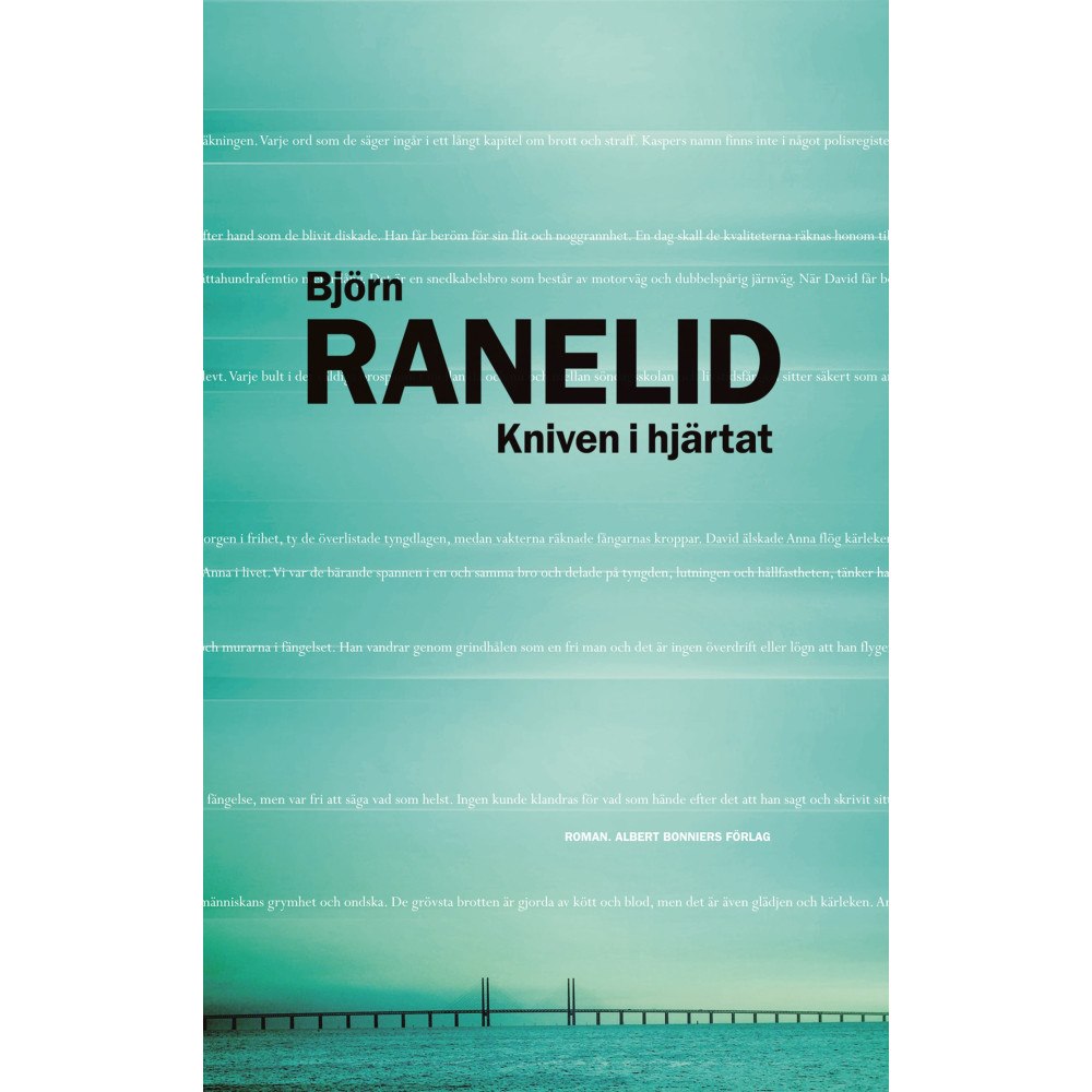 Björn Ranelid Kniven i hjärtat (inbunden)