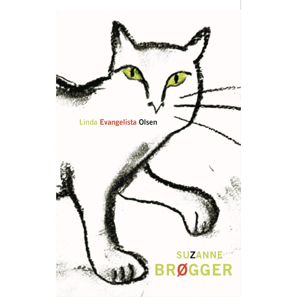 Suzanne Brøgger Linda Evangelista Olsen (inbunden)