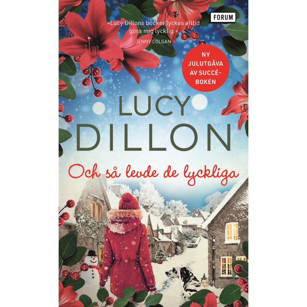 Lucy Dillon Och så levde de lyckliga (pocket)