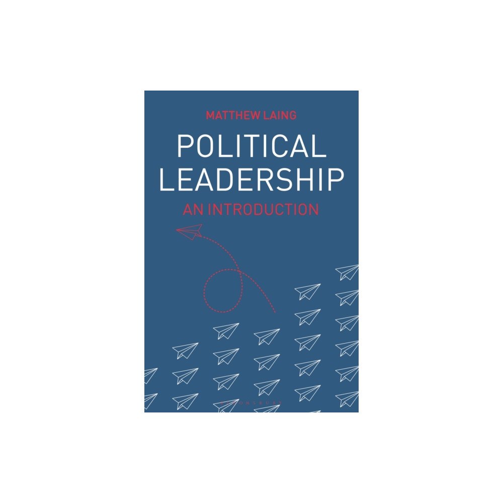 Bloomsbury Publishing PLC Political Leadership (häftad, eng)