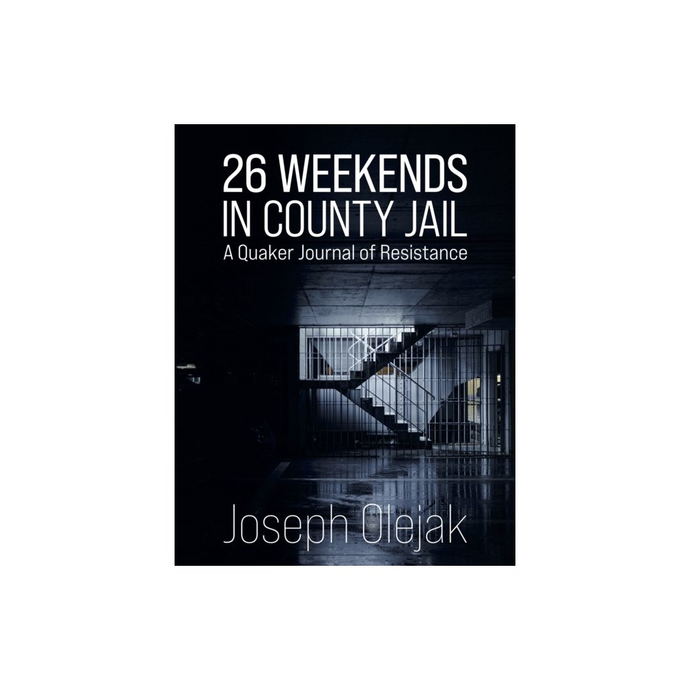 Catalyst Books 26 Weekends in County Jail (häftad, eng)