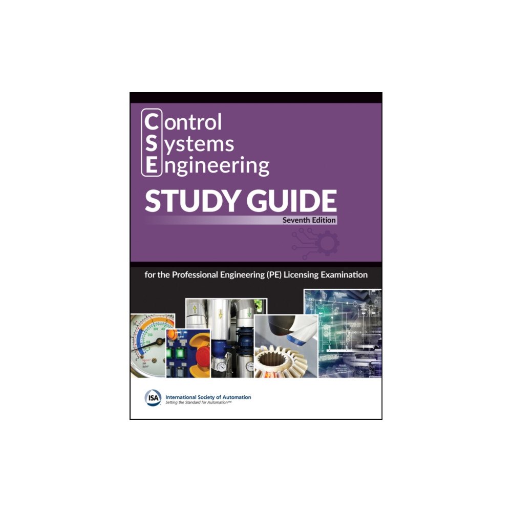 Instrument Society of America Control Systems Engineering (CSE) Study Guide (häftad, eng)