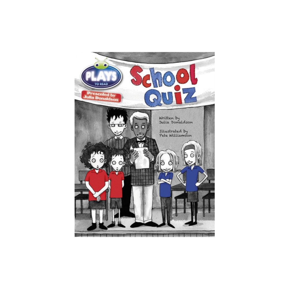 Pearson Education Limited Bug Club Guided Plays by Julia Donaldson Year Two Purple The School Quiz (häftad, eng)