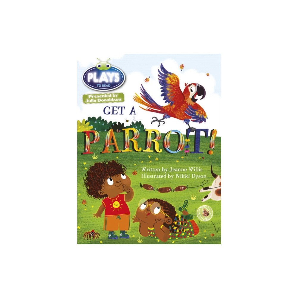 Pearson Education Limited Bug Club Guided Julia Donaldson Plays Year 1 Blue Get a Parrot! (häftad, eng)