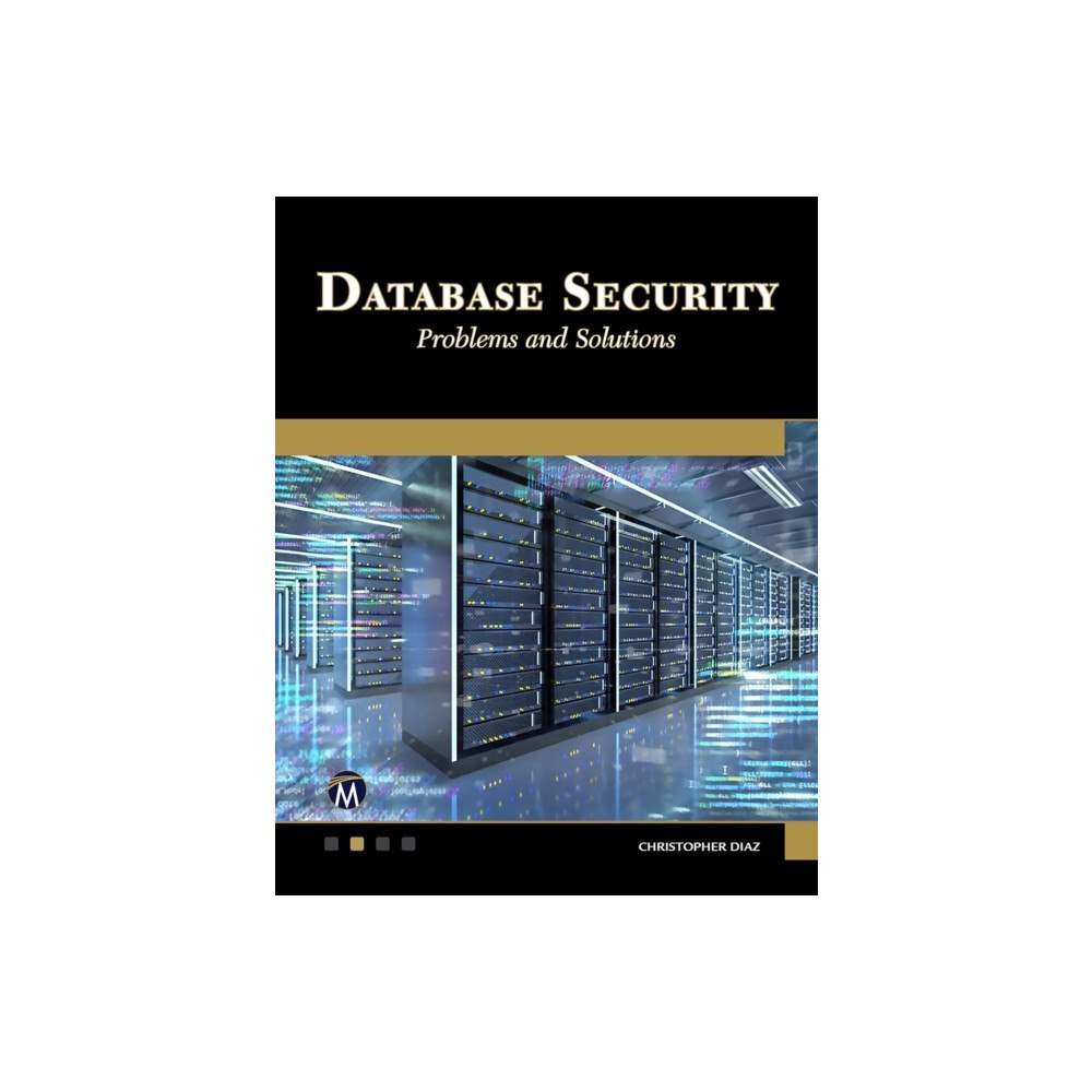 Mercury Learning & Information Database Security (häftad, eng)