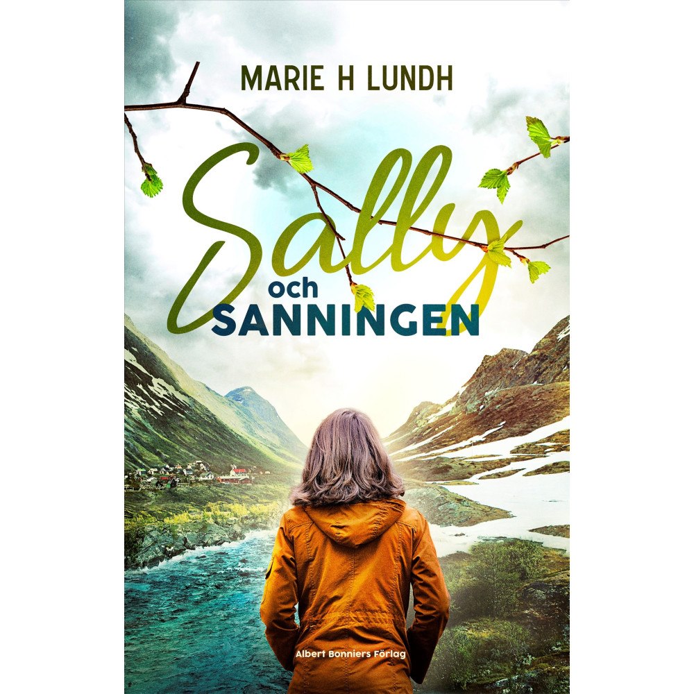Marie H Lundh Sally och sanningen (inbunden)