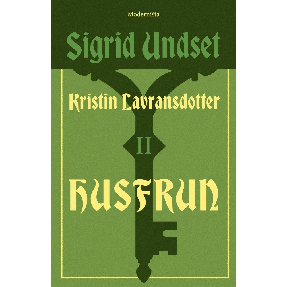 Sigrid Undset Kristin Lavransdotter 2 Husfrun (inbunden)