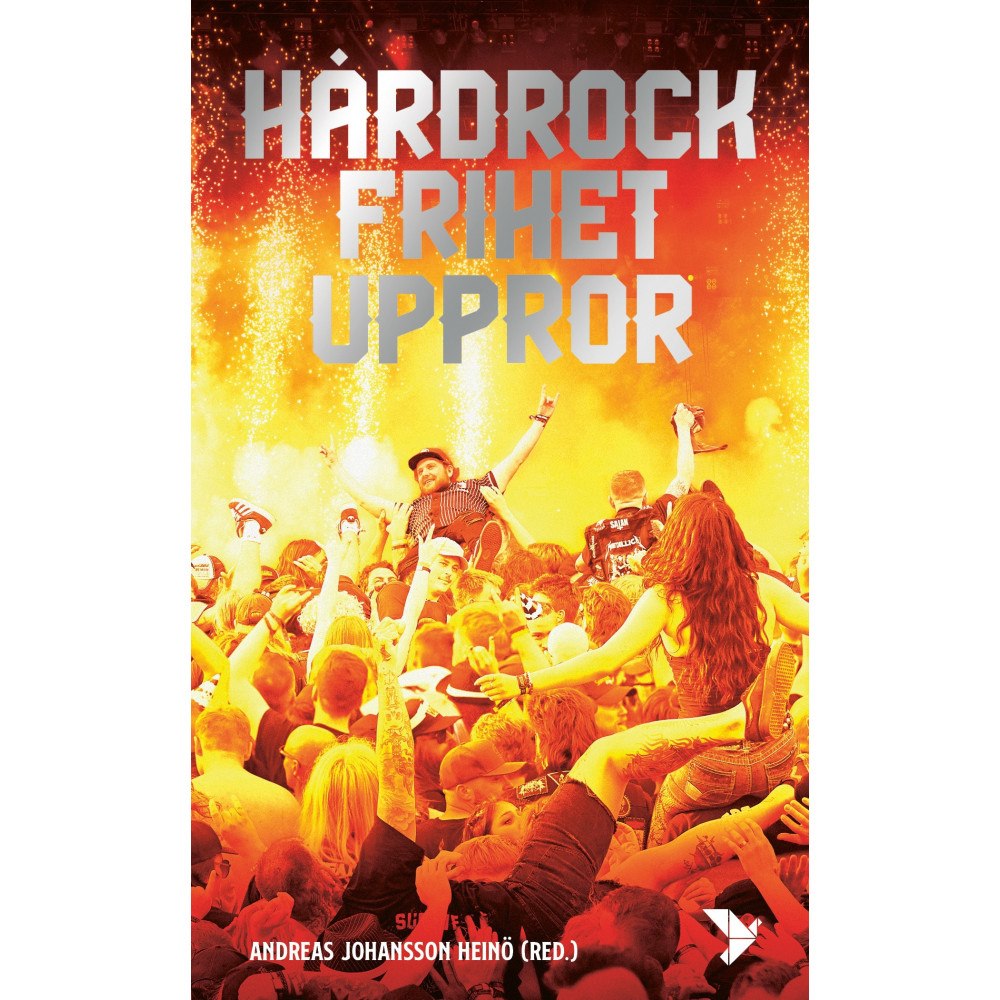 Timbro Hårdrock, frihet, uppror (pocket)