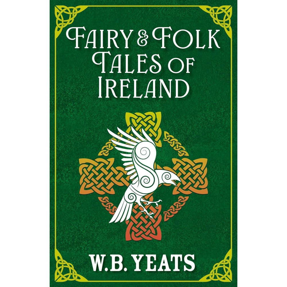 W. B. Yeats Fairy & Folk Tales of Ireland (häftad, eng)