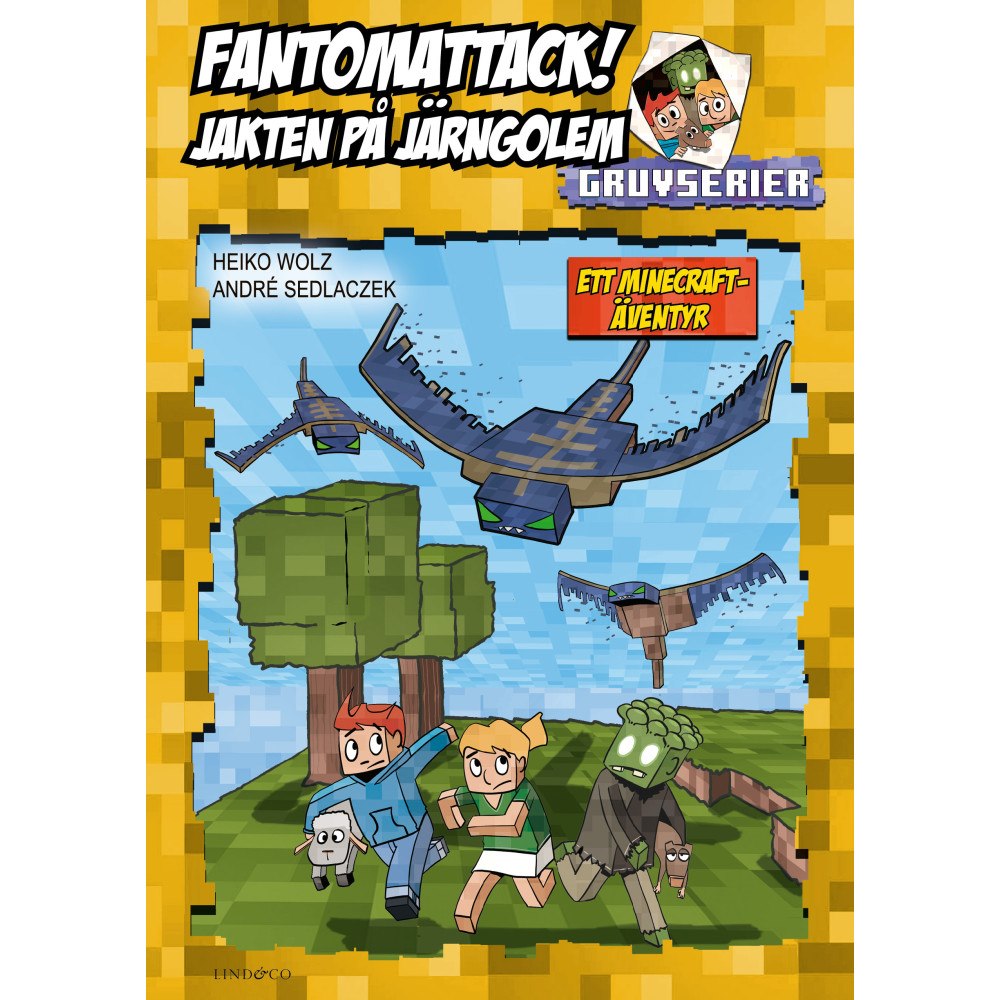Heiko Wolz Fantomattack! Jakten på järngolem : ett Minecraft-äventyr (inbunden)