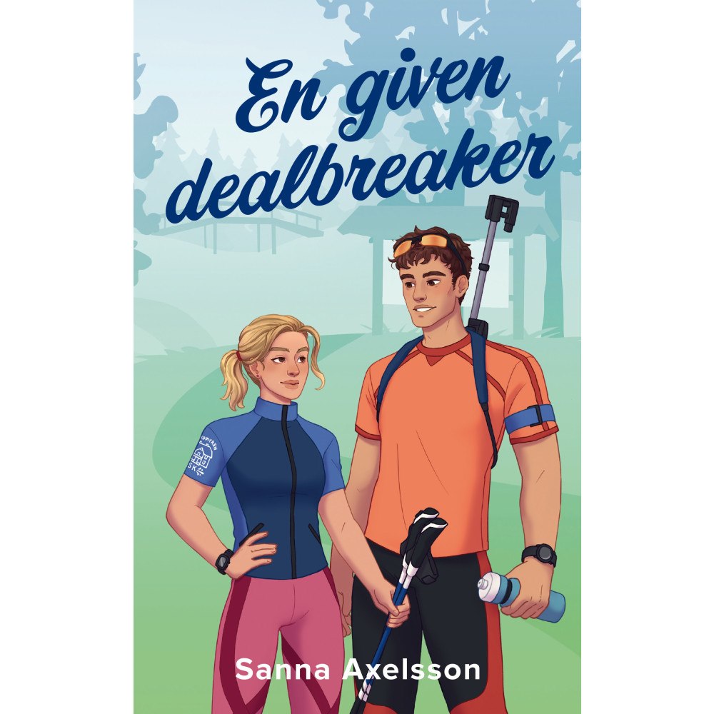 Sanna Axelsson En given dealbreaker (häftad)