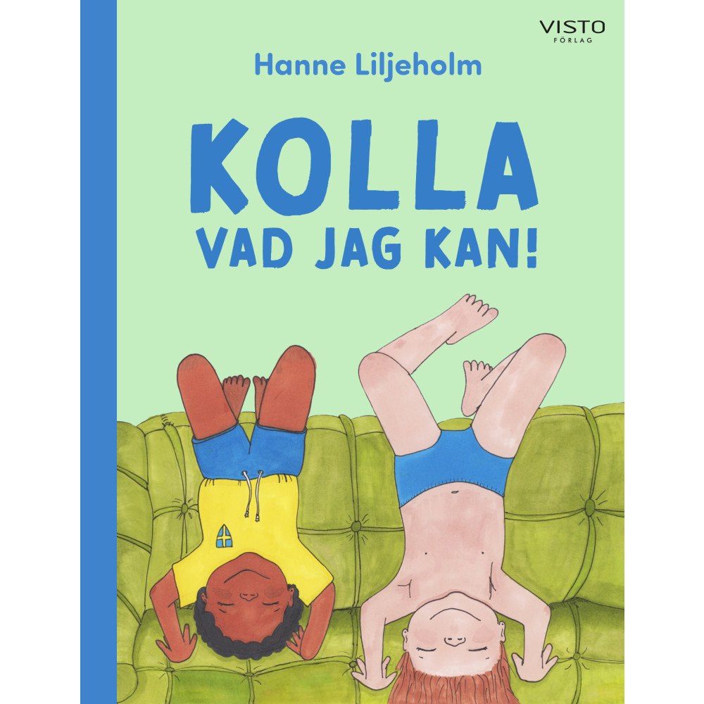 Hanne Liljeholm Kolla vad jag kan! (inbunden)