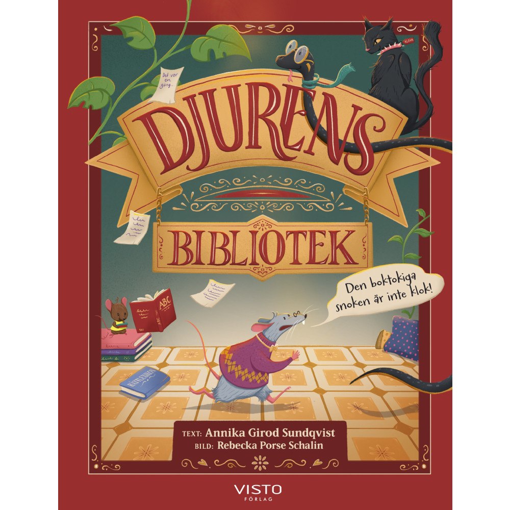 Annika Girod Djurens bibliotek : den boktokiga snoken är inte klok! (inbunden)