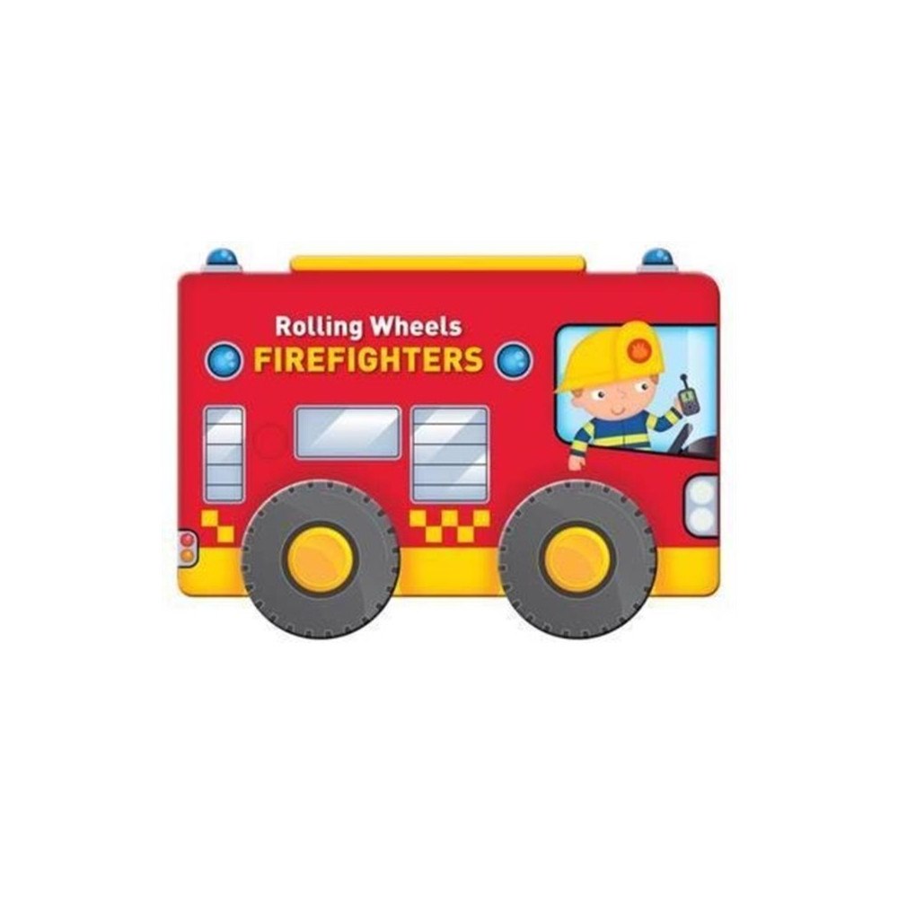 Yoyo Books Rolling Wheels Firefighters (bok, board book, eng)