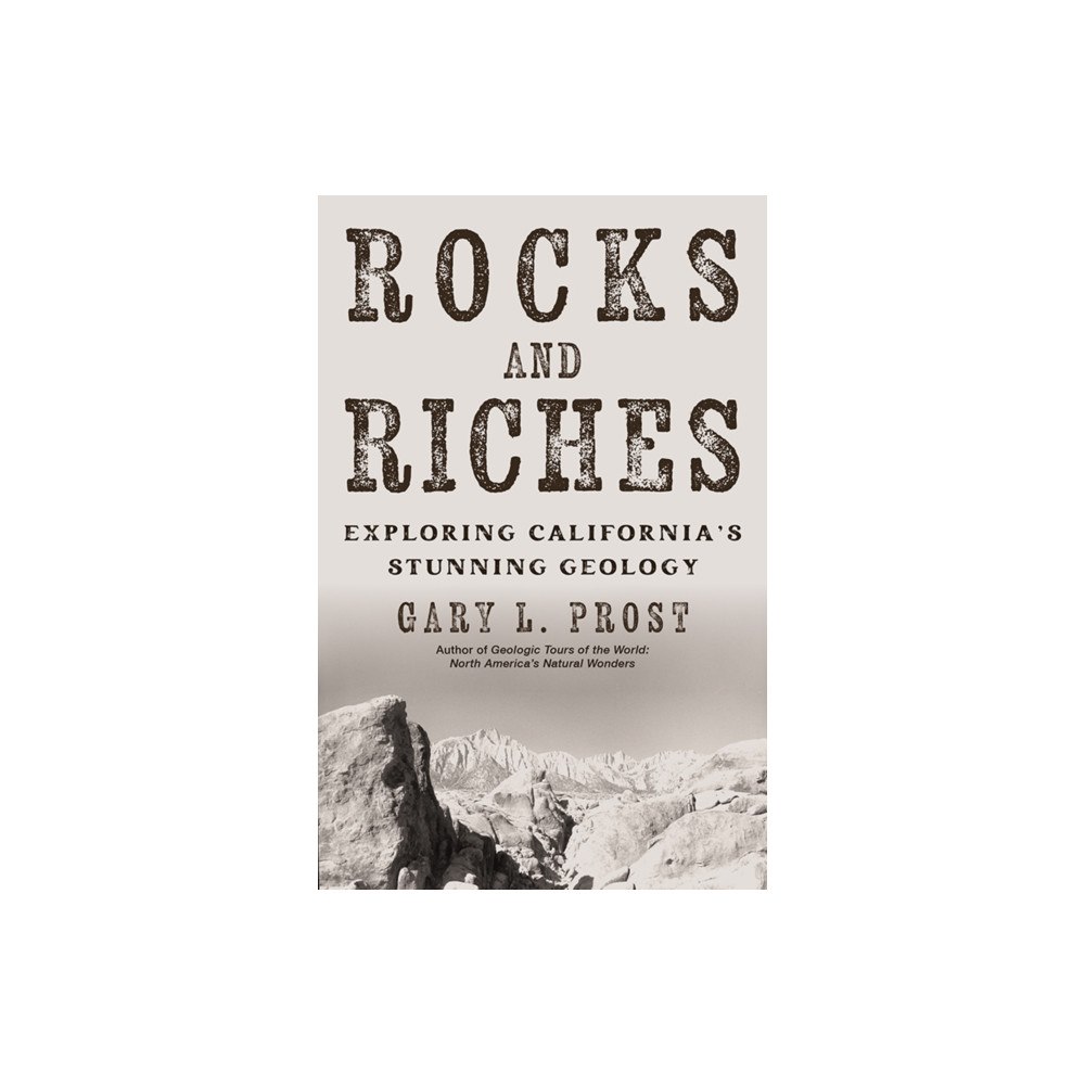 Heyday Books Rocks and Riches (häftad, eng)