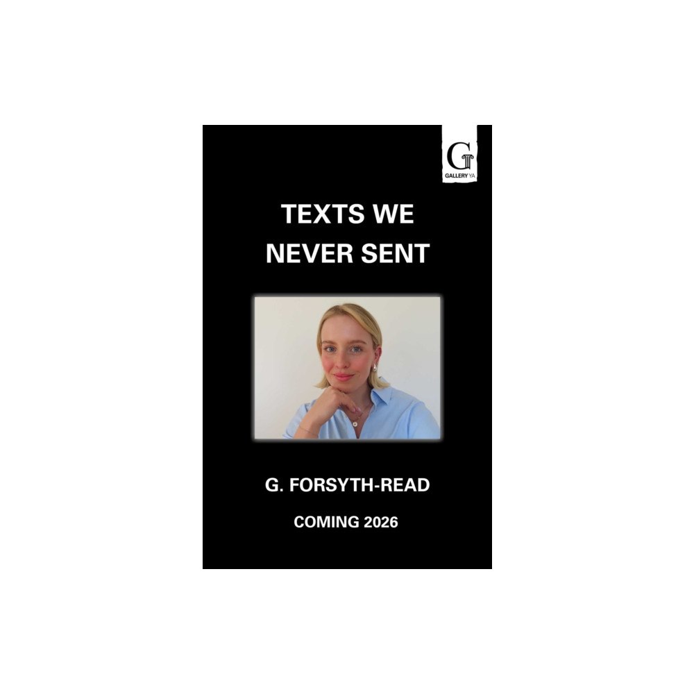 Simon & Schuster Ltd Texts We Never Sent (häftad, eng)