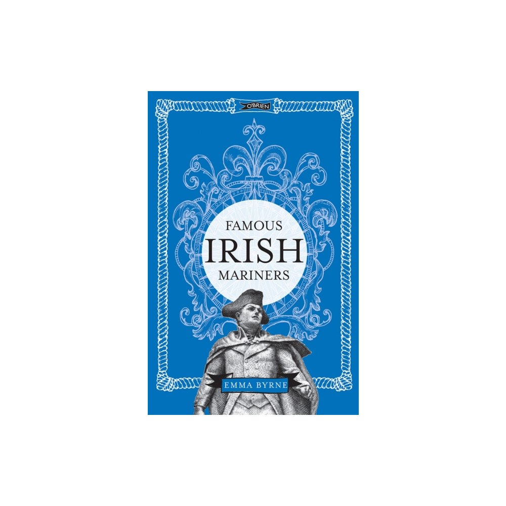 O'Brien Press Ltd Famous Irish Mariners (inbunden, eng)