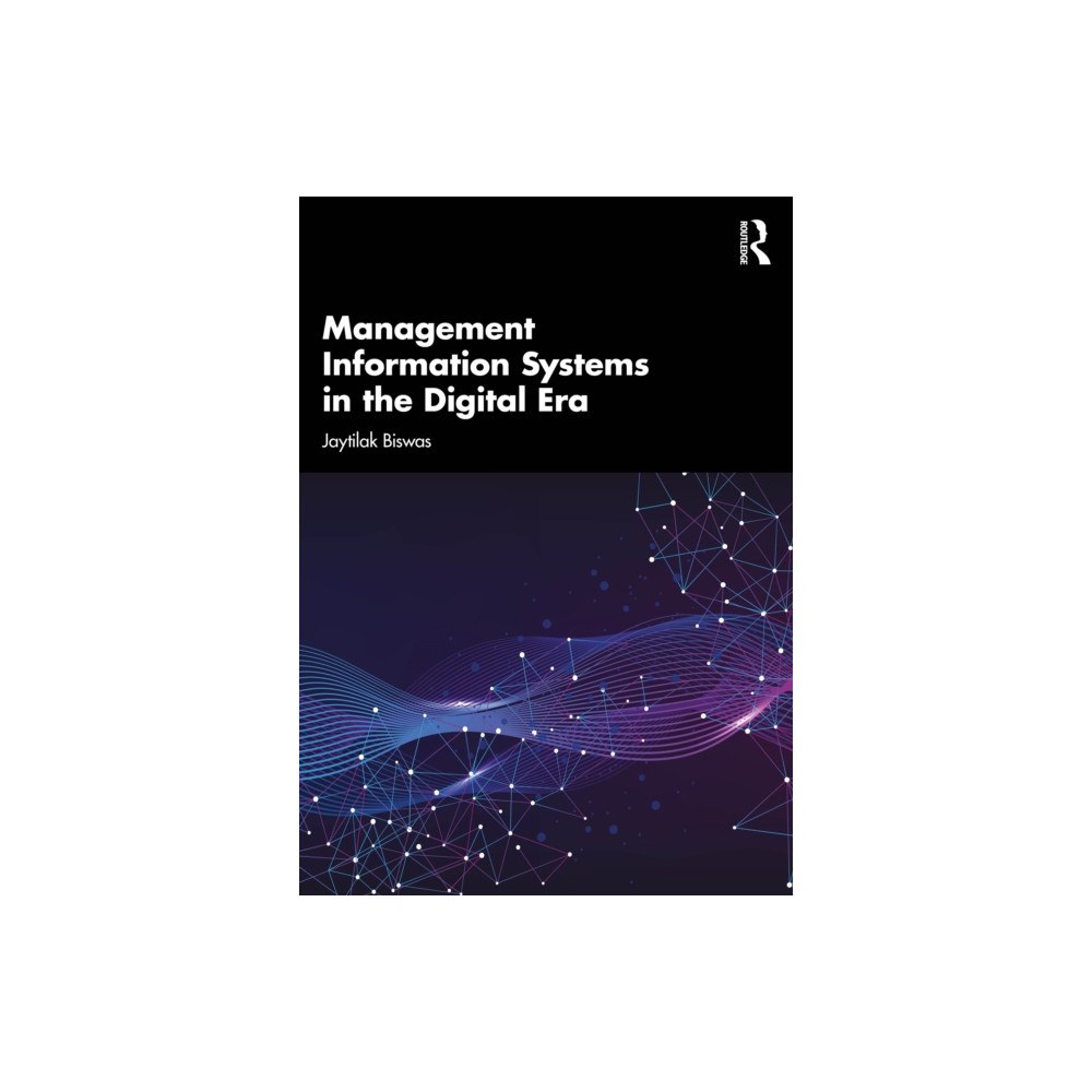 Taylor & francis ltd Management Information Systems in the Digital Era (häftad, eng)