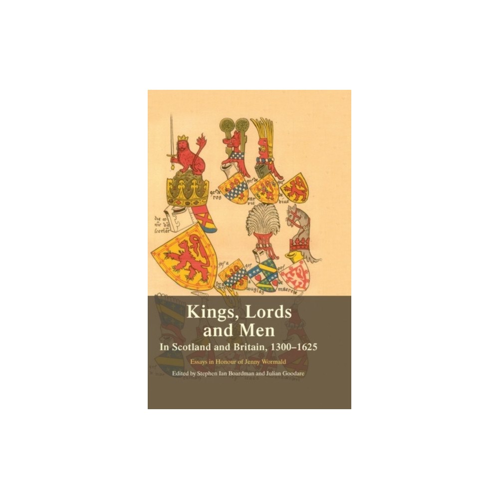 Edinburgh university press Kings, Lords and Men in Scotland and Britain, 1300-1625 (häftad, eng)