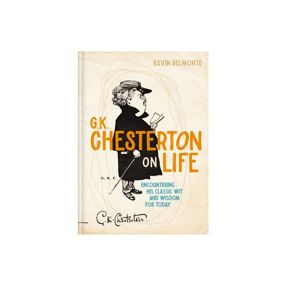 Thomas nelson publishers G. K. Chesterton on Life (inbunden, eng)