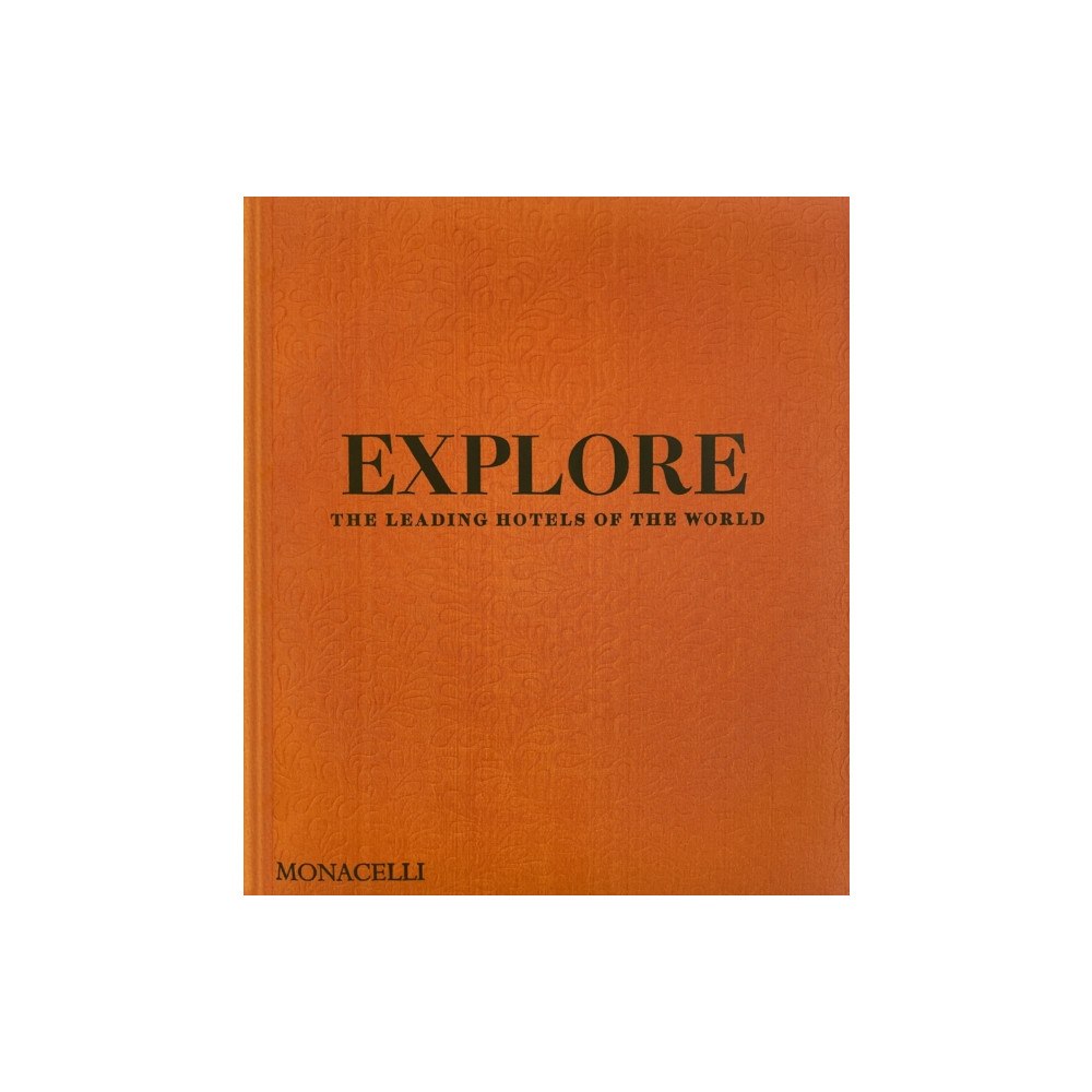 Monacelli Press Explore (inbunden, eng)