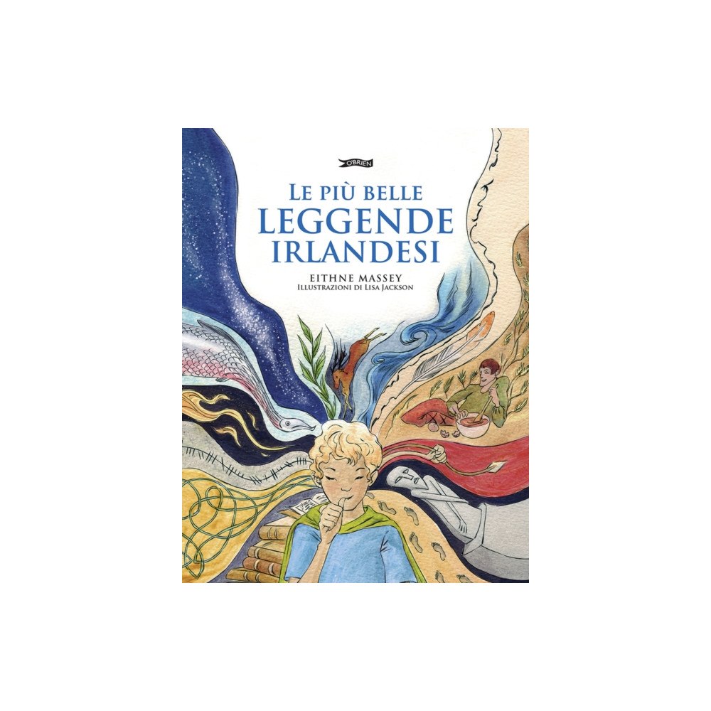 O'Brien Press Ltd Le piu belle Leggende Irlandesi (häftad, ita)