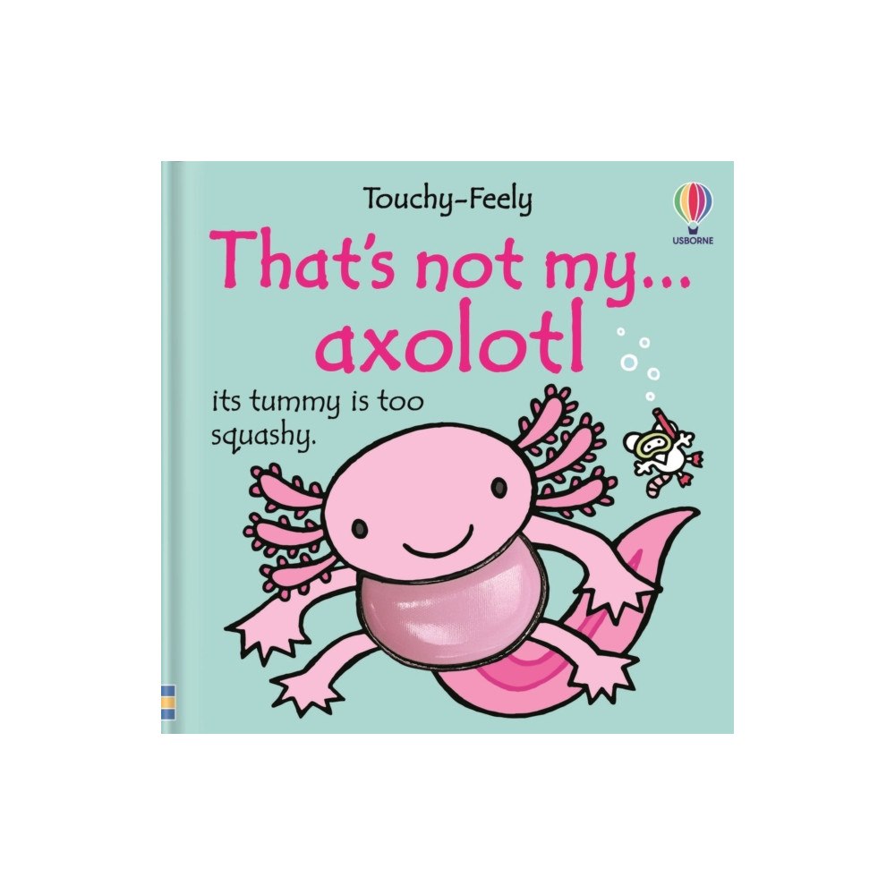 Usborne Publishing Ltd That's not my axolotl... (bok, board book, eng)
