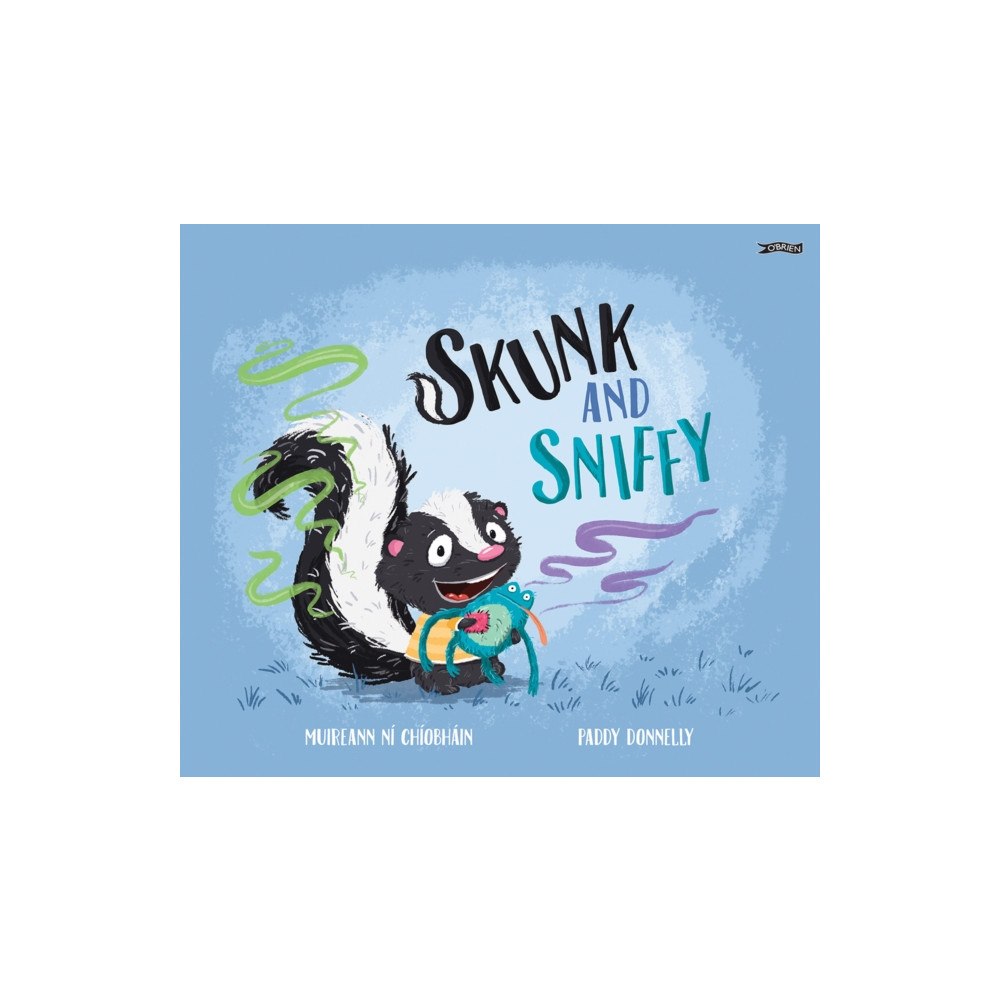 O'Brien Press Ltd Skunk and Sniffy (häftad, eng)